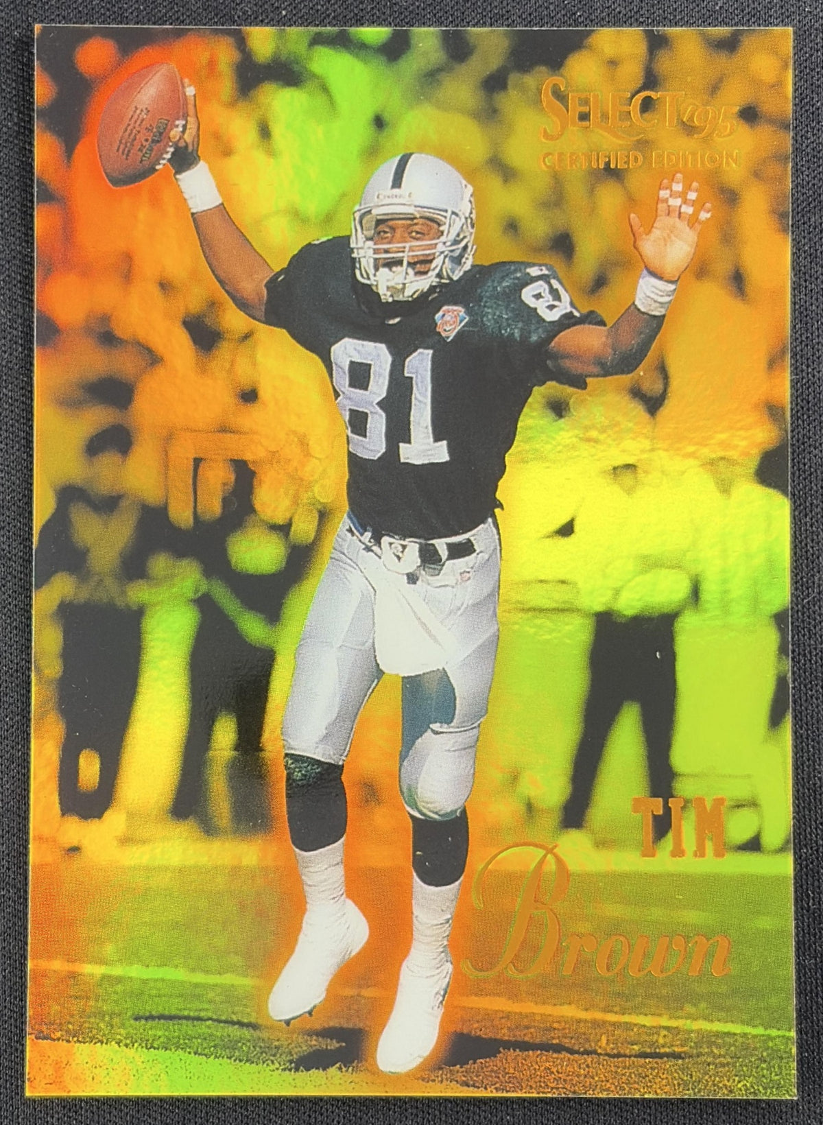 Tim Brown 1995 Pinnacle Select Certified Mirror Gold Raiders Oakland Raiders