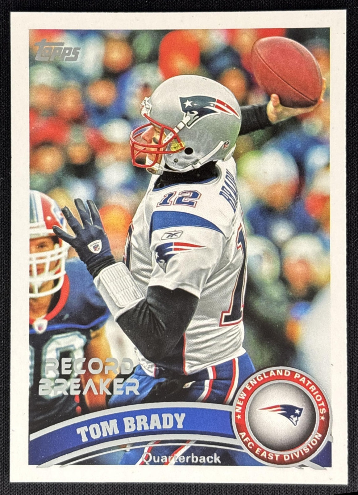 Tom Brady 2011 Topps Patriots Record Breaker Sports Trading Cards