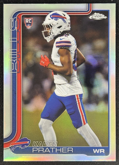 Kaden Prather 2025 Topps Chrome Rookie Refractor Bills Sports Trading Cards