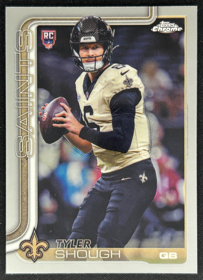 Tyler Shough 2025 Topps Chrome Rookie Saints Sports Trading Cards