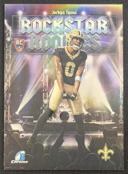 Jordyn Tyson 2026 Bowman Rockstar Rookies Chrome Refractor Saints