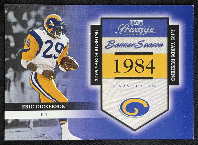 Eric Dickerson 2002 Playoff Prestige Banner Season /1984 Rams Los Angeles Rams