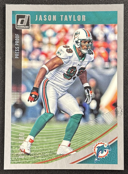 Jason Taylor 2018 Panini Donruss Press Proof Silver /100 Dolphins