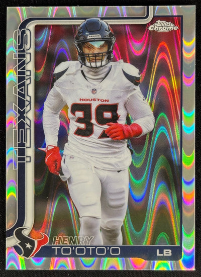 Henry To'oTo'o 2025 Topps Chrome RayWave Refractor Texans Sports Trading Cards