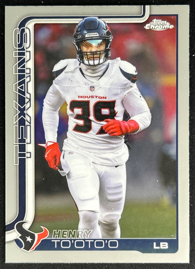 Henry To'oTo'o 2025 Topps Chrome Texans Sports Trading Cards