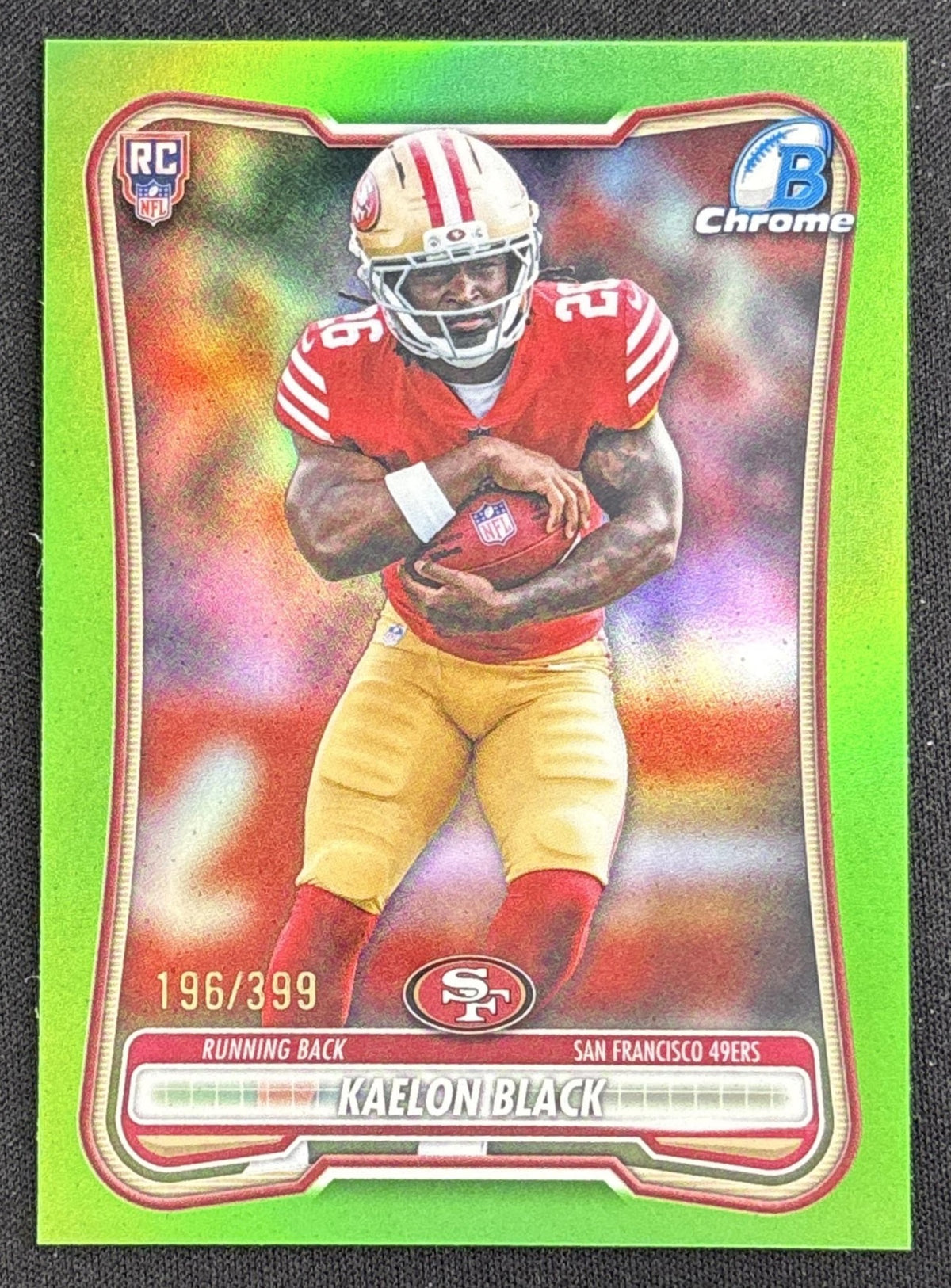 Kaelon Black 2026 Bowman Chrome NFL Neon Green Refractor /399 49ers Sports Trading Card