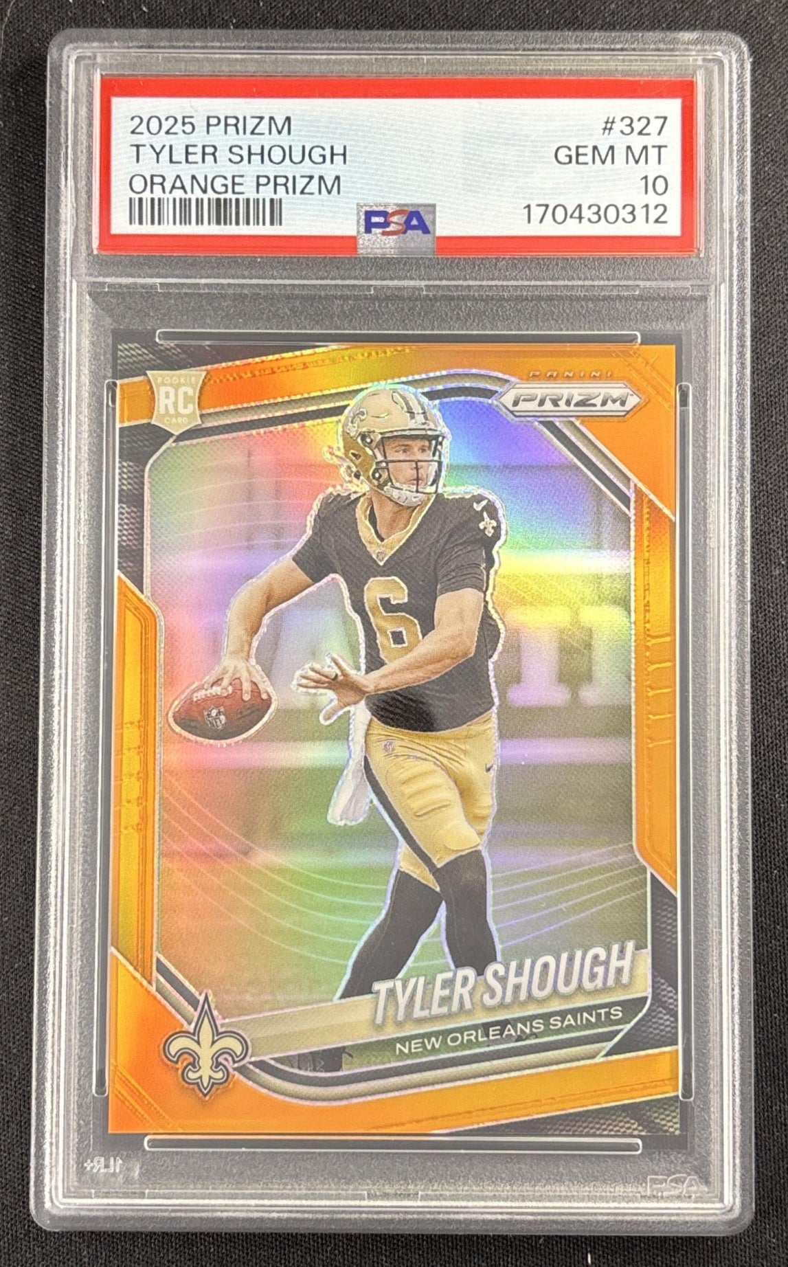 Tyler Shough 2025 Panini Prizm Orange /249 PSA 10 Saints Sports Trading Card