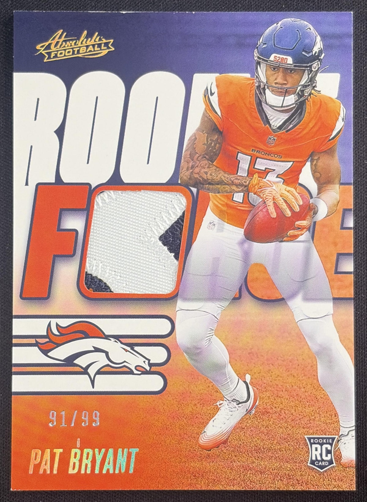 Pat Bryant 2025 Panini Absolute Rookie Force Gold /99 Broncos Sports Trading Card