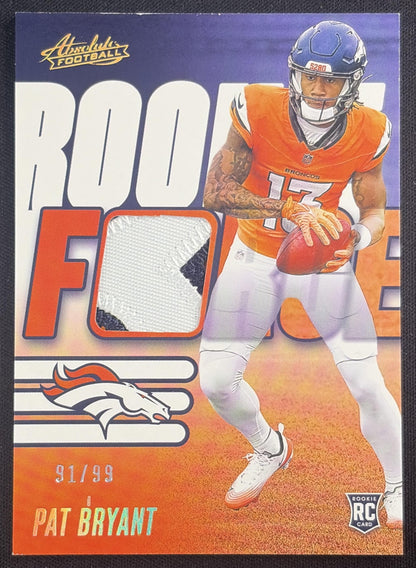 Pat Bryant 2025 Panini Absolute Rookie Force Gold /99 Broncos Sports Trading Card