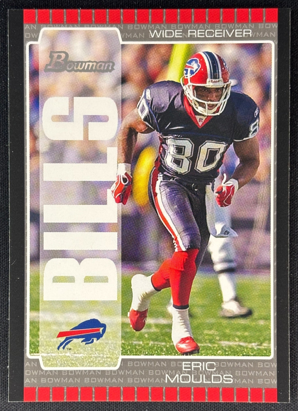 Eric Moulds 2005 Bowman Bills Sports Trading Cards