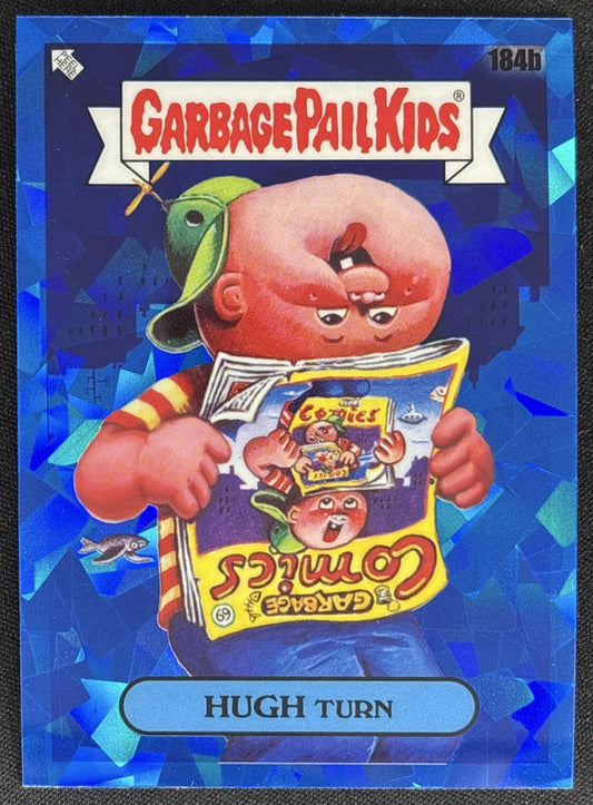 Hugh Turn 2022 Topps Garbage Pail Kids Sapphire