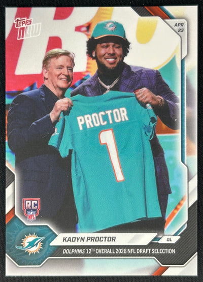 Kadyn Proctor 2026 Topps Now 12th Pick #KPRO Dolphins front