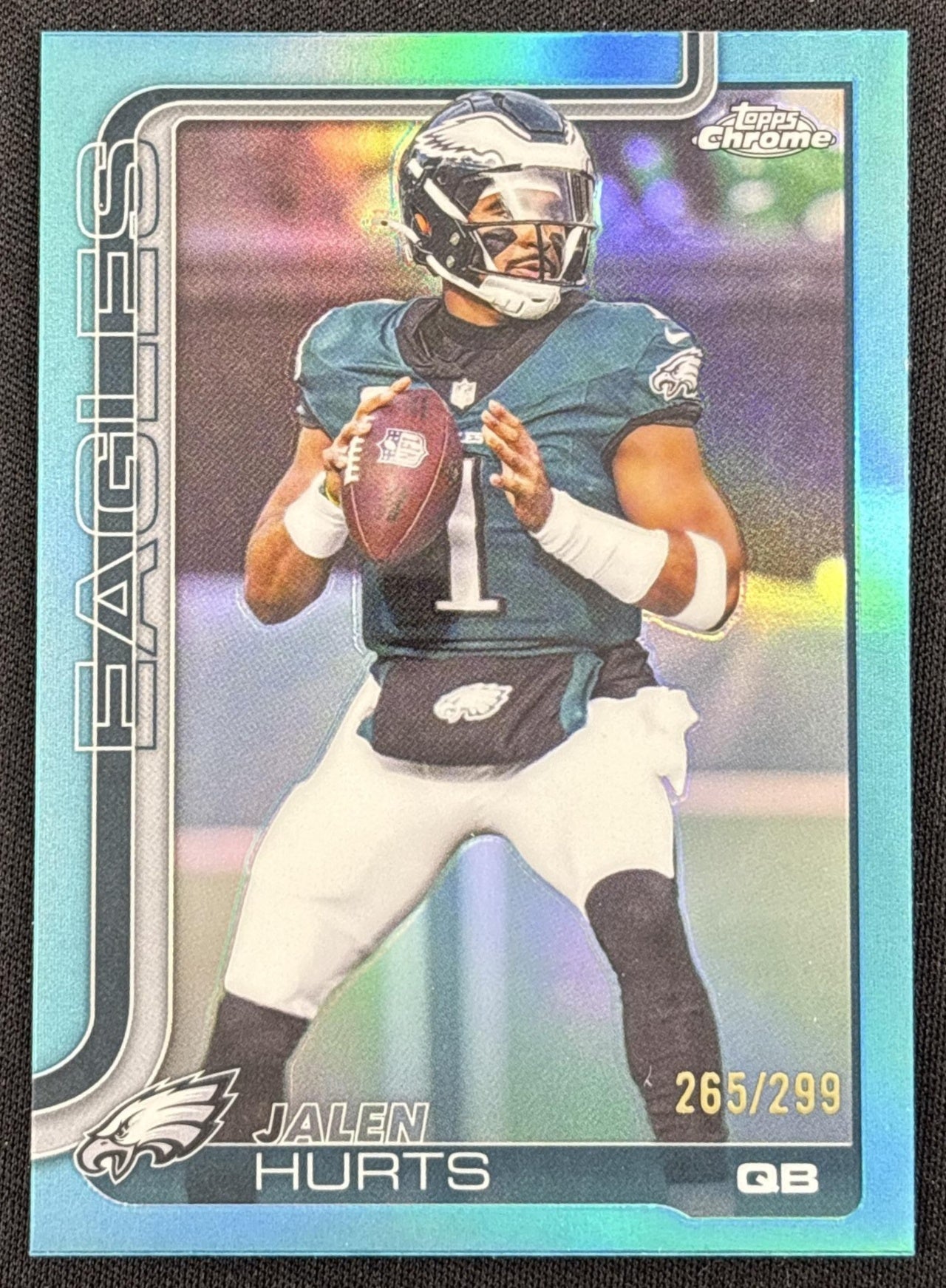 Jalen Hurts 2025 Topps Chrome Teal Refractor /299 Eagles