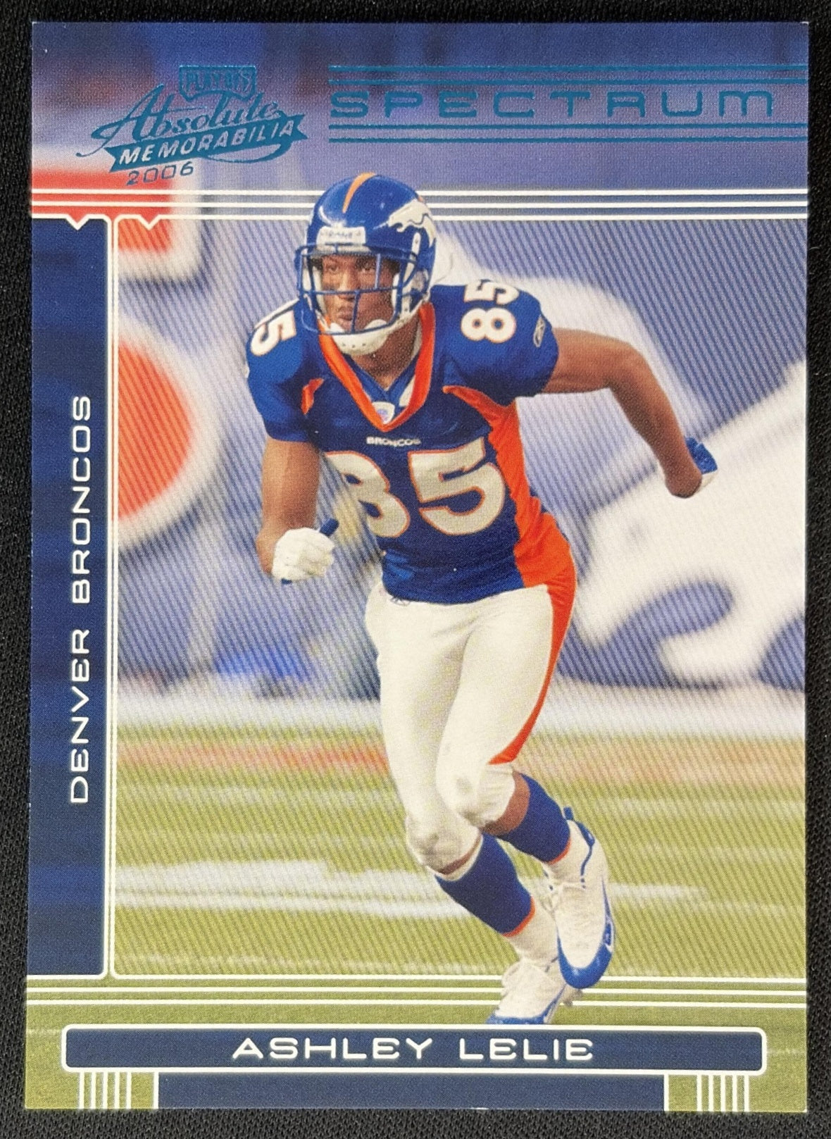 Ashley Lelie 2006 Playoff Absolute Memorabilia Spectrum Blue /250 Broncos front