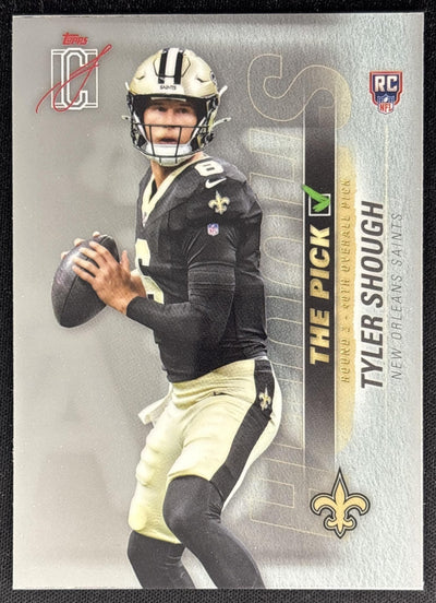 Tyler Shough 2025 Topps Signature Class The Pick Saints Football