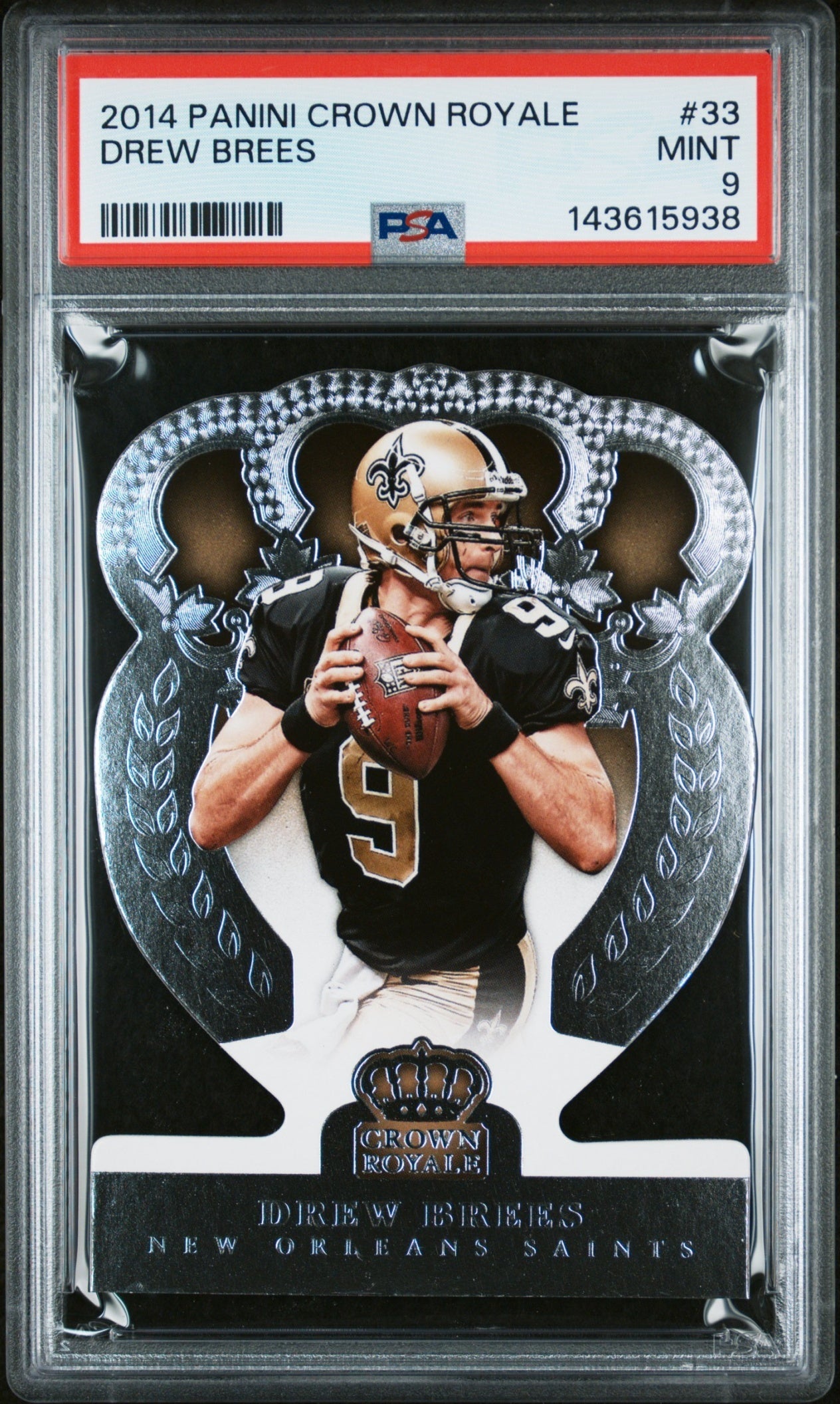 Drew Brees 2014 Panini Crown Royale PSA 9 Saints front