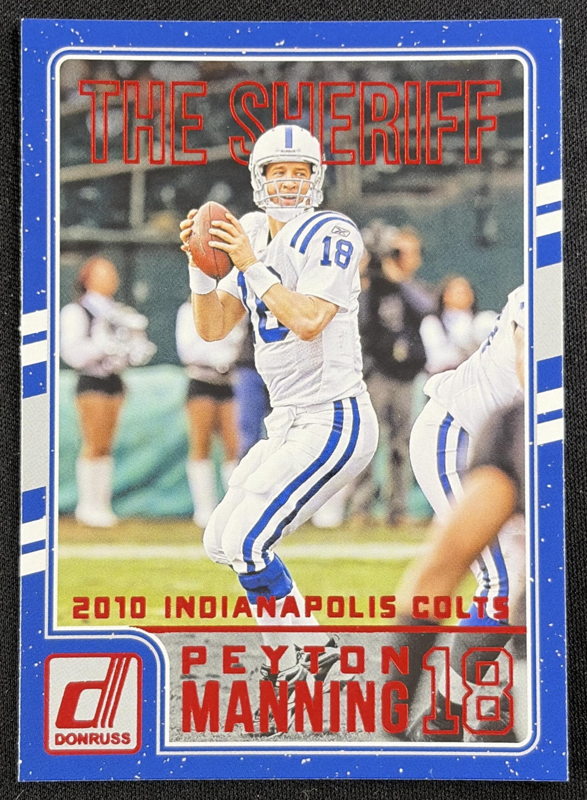 Peyton Manning 2016 Panini Donruss The Sheriff Tribute Red Foil Colts 13