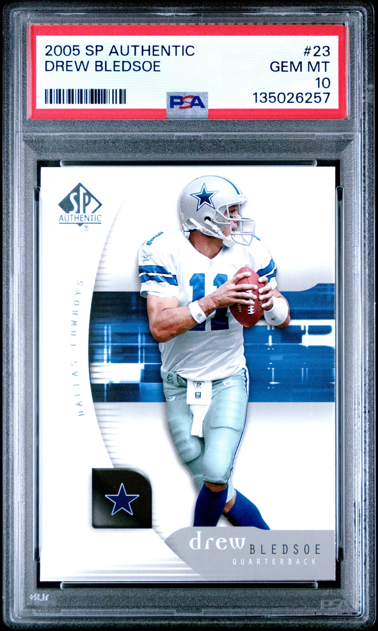 Drew Bledsoe 2005 SP Authentic PSA 10 Cowboys front