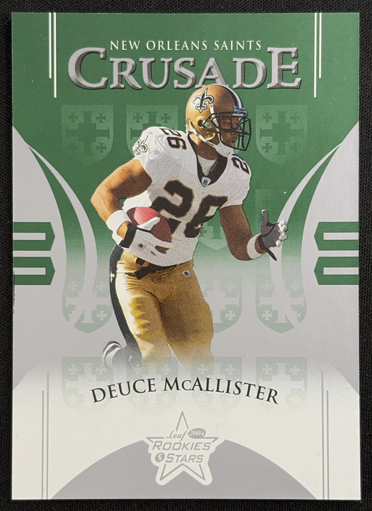 Deuce McAllister 2004 Leaf Rookies & Stars Crusade Green /750 Saints New Orleans Saints Sports Trading Card