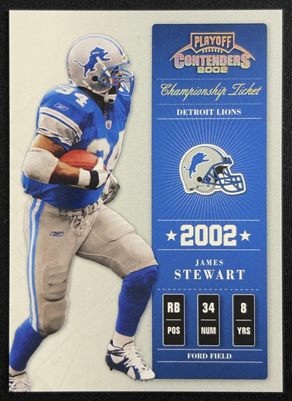 James Stewart 2002 Playoff Contenders Championship Ticket /250 Lions