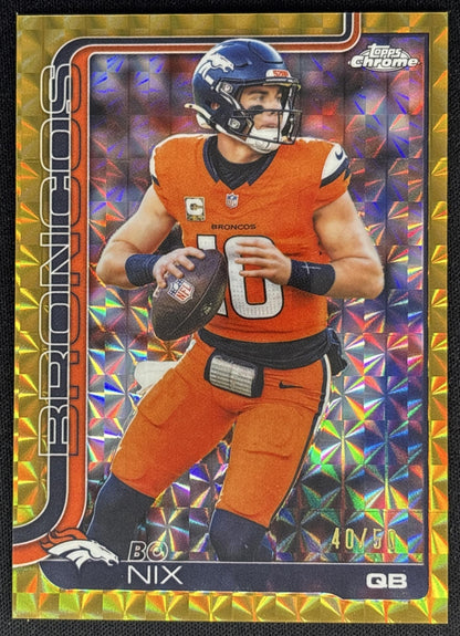 Bo Nix 2025 Topps Chrome Gold Geometric Refractor /50 Broncos