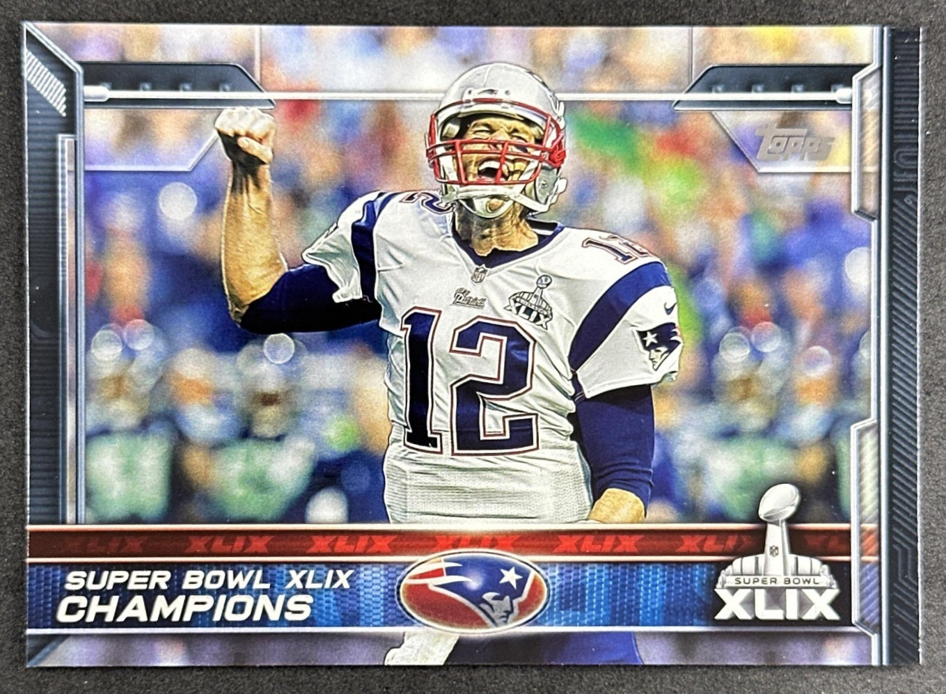 Tom Brady 2015 Topps Super Bowl XLIX Patriots