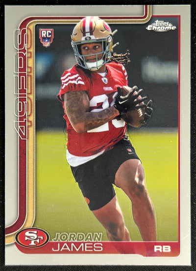 Jordan James 2025 Topps Chrome Rookie 49ers Sports Trading Cards