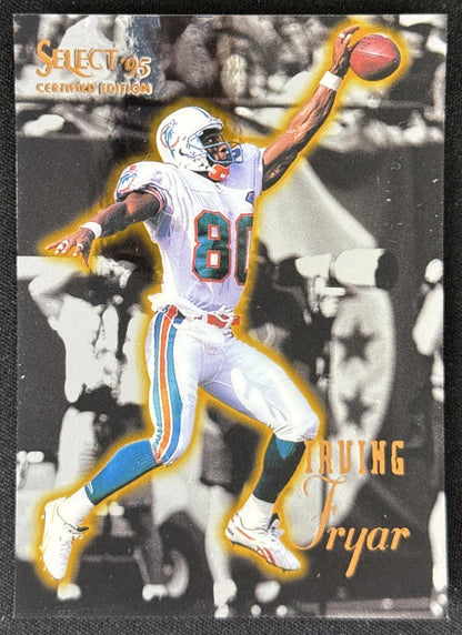 Irving Fryar 1995 Pinnacle Select Certified Dolphins Sports Trading Card