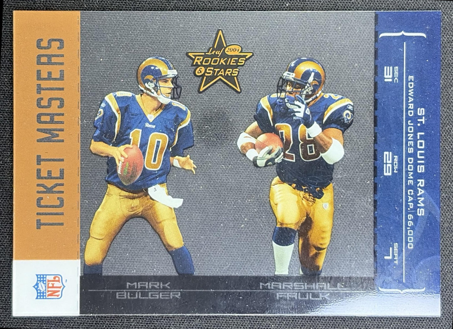Marc Bulger Marshall Faulk 2004 Leaf Rookies & Stars Ticket Masters Bronze /1250 Rams