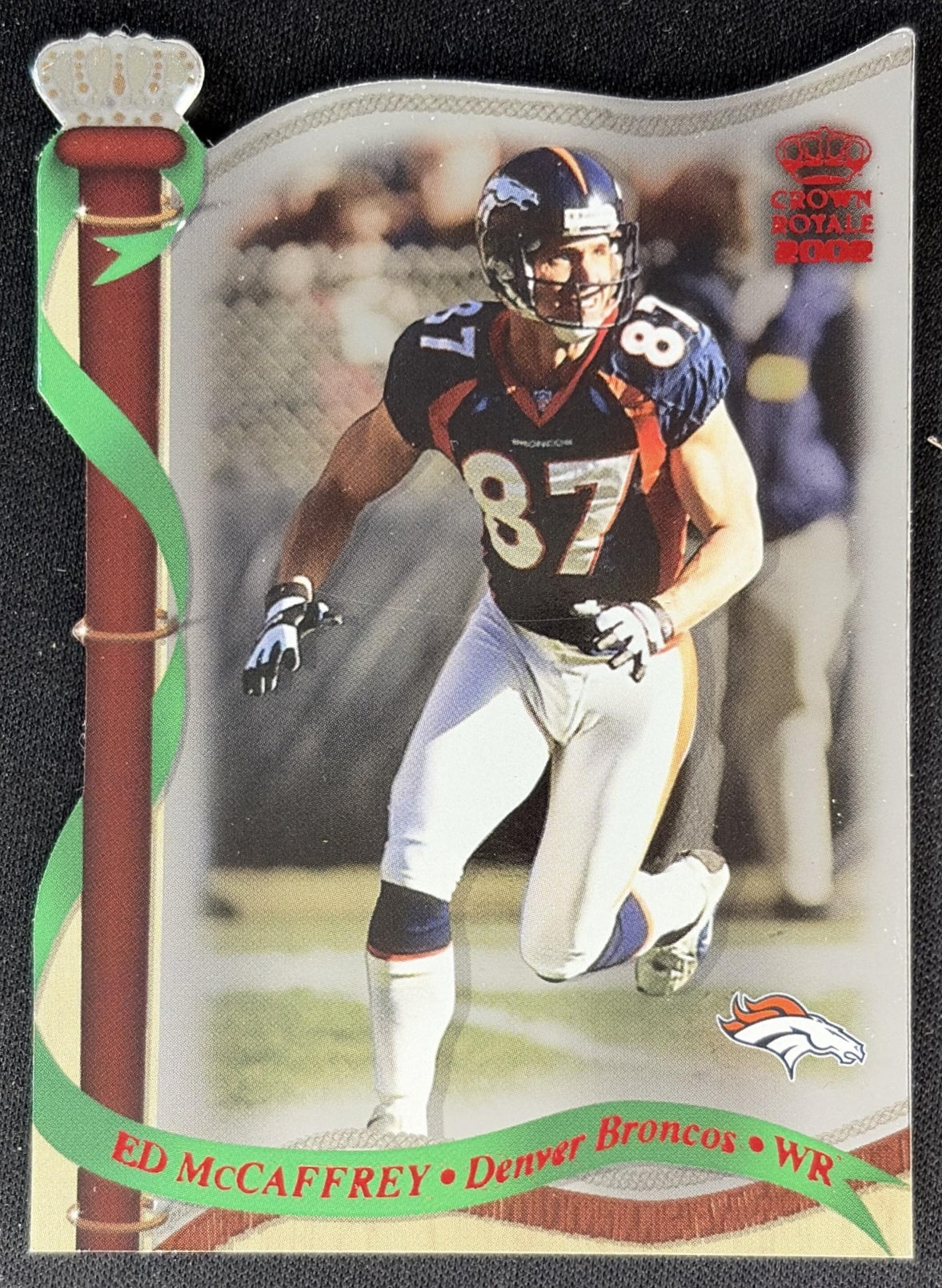 Ed McCaffrey 2002 Pacific Crown Royale Red /525 Broncos