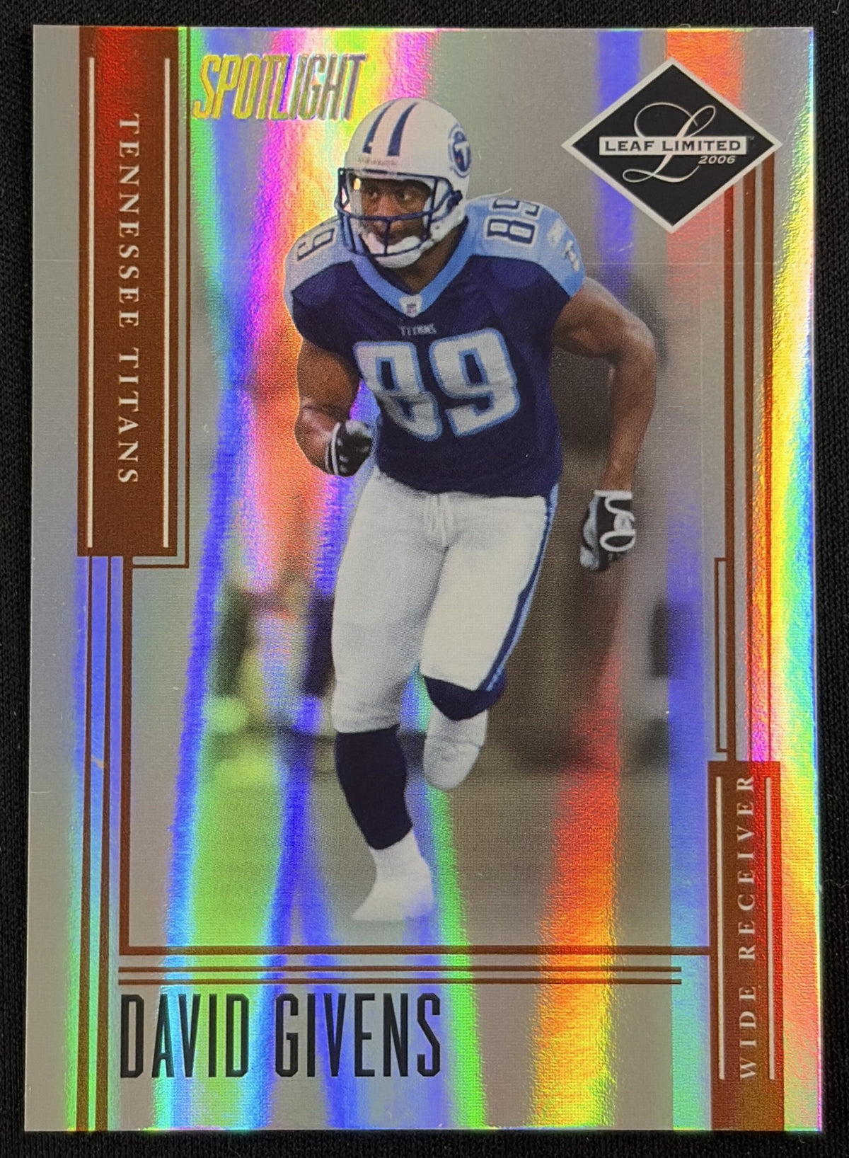 Front of David Givens 2006 Leaf Limited Bronze Spotlight /50 Titans sports trading card