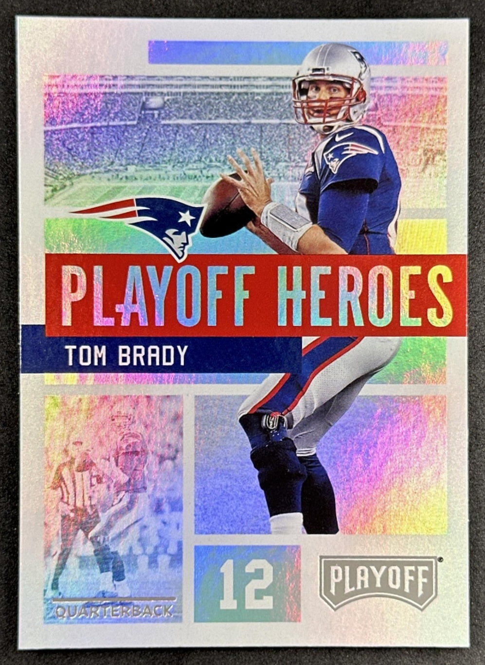 Tom Brady 2018 Panini Playoff Heroes Patriots Front