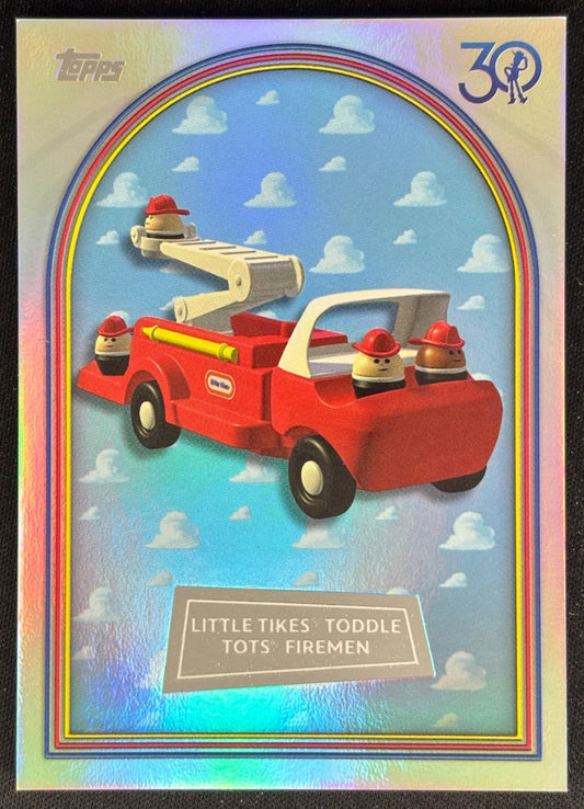 Little Tikes Toddle Tots Firemen 2025 Topps Pixar Crystal 30 Years of Toy Story Non-Sports Trading Cards