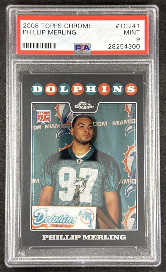 Phillip Merling 2008 Topps Chrome PSA 9