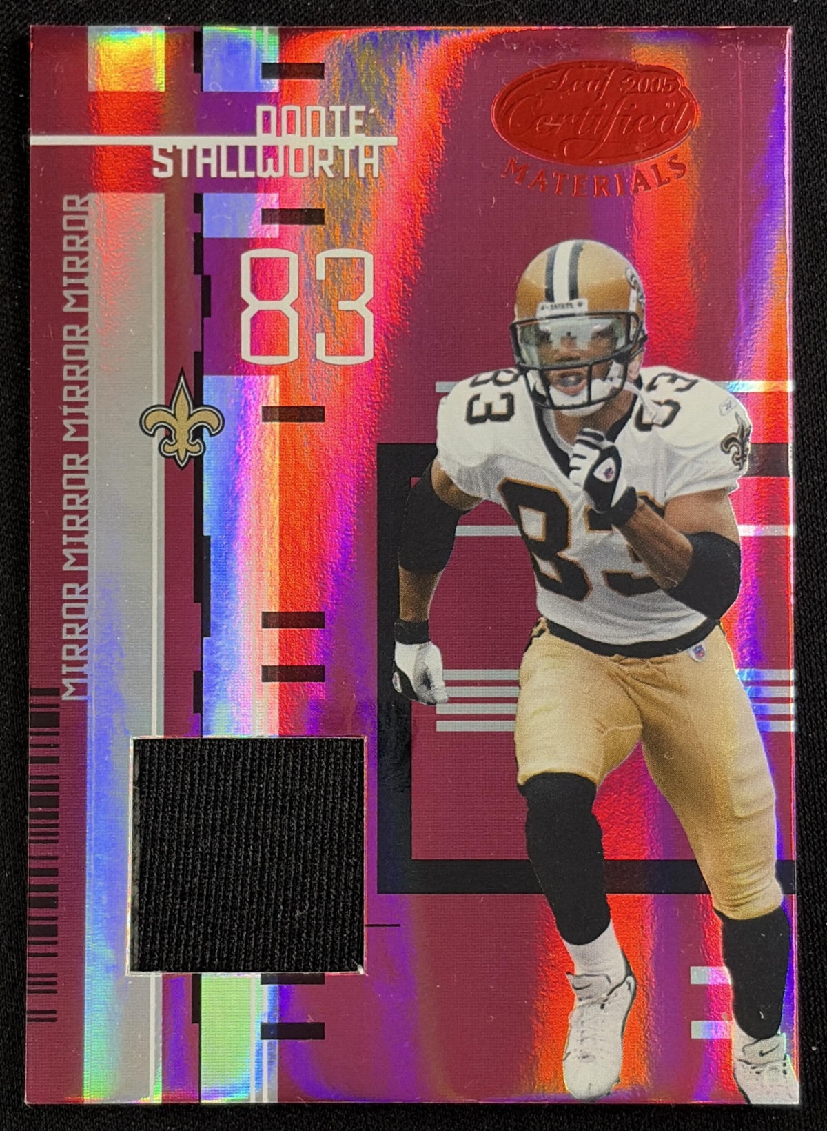 Donte Stallworth 2005 Leaf Certified Materials Mirror Red Materials /100 Saints sports trading card front