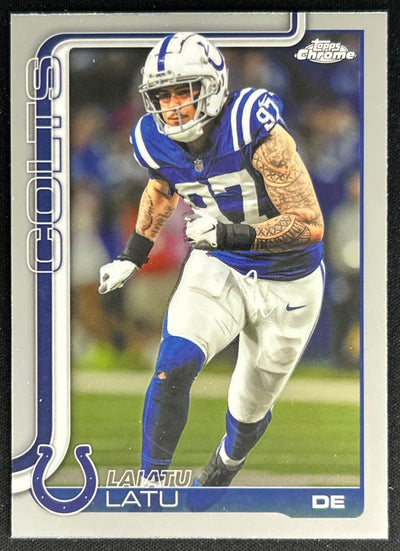 Laiatu Latu 2025 Topps Chrome Colts Default Title Sports Trading Cards
