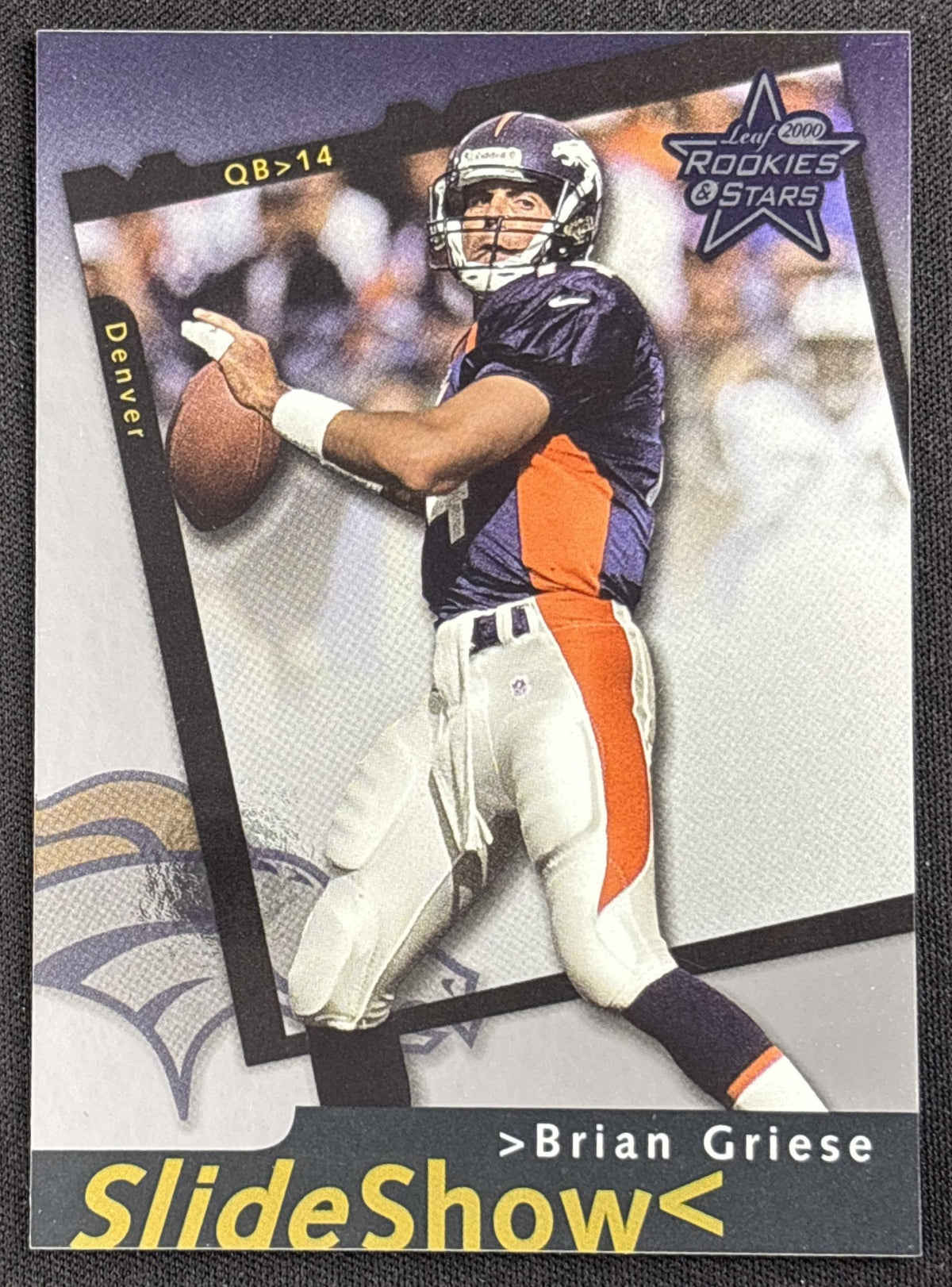 Brian Griese 2000 Leaf Rookies & Stars SlideShow /1000 Broncos