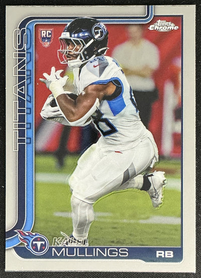 Kalel Mullings 2025 Topps Chrome Rookie Titans Sports Trading Cards
