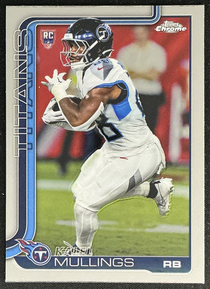 Kalel Mullings 2025 Topps Chrome Rookie Titans Sports Trading Cards