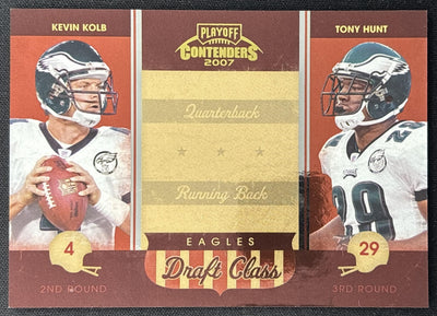 Kevin Kolb Tony Hunt 2007 Playoff Contenders Draft Class /1000 Eagles front