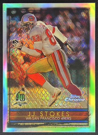 J.J. Stokes 1996 Topps Chrome Refractor 49ers front