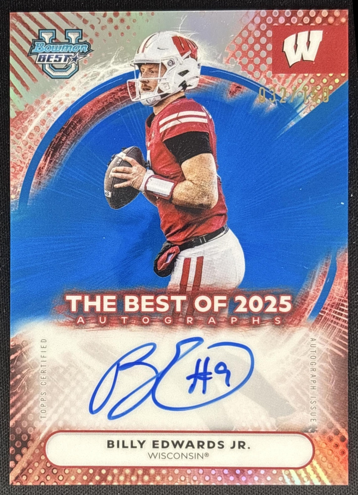 Billy Edwards Jr. 2025 Best University The Best of Auto Blue Refractor /150 Badgers Sports Trading Cards