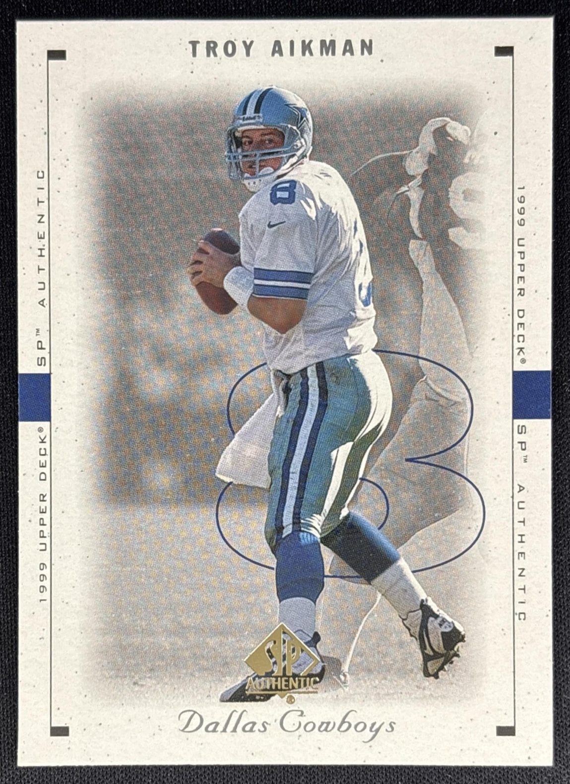 Troy Aikman 1999 SP Authentic Cowboys Sports Trading Cards