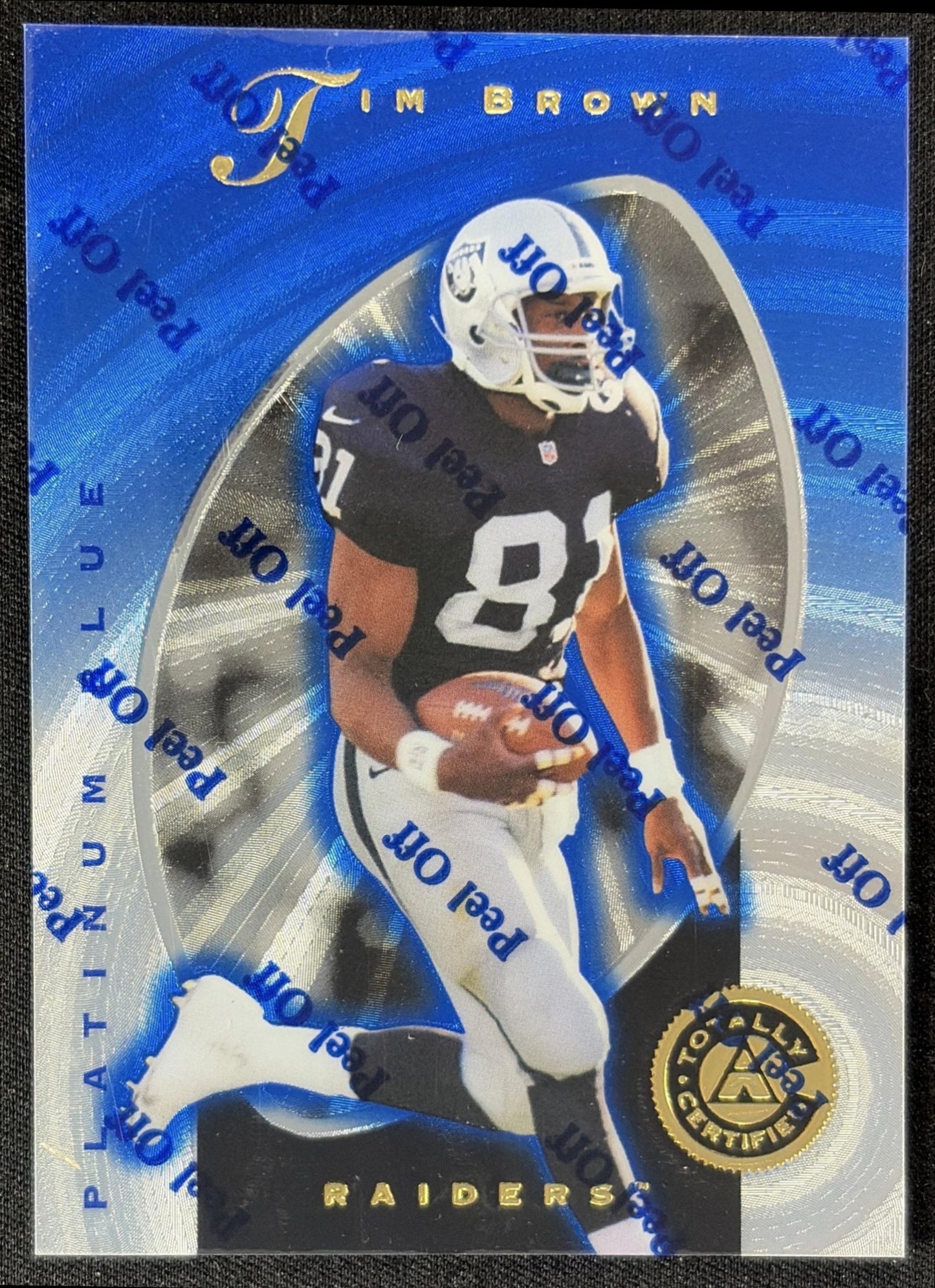 Tim Brown 1997 Pinnacle Totally Certified Platinum Blue /2499 Raiders