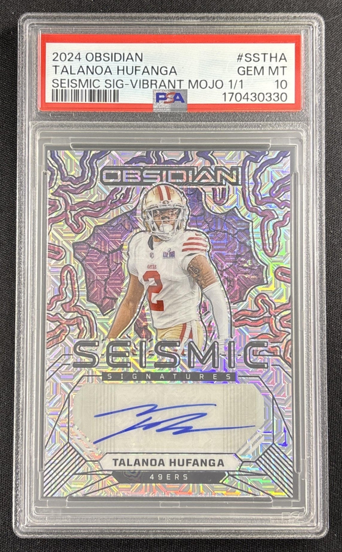 Talanoa Hufanga 2024 Panini Obsidian Seismic Signatures Vibrant Mojo 1/1 PSA 10 49ers Sports Trading Card