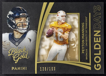 Peyton Manning 2015 Panini Black Gold Golden Days /199 Sports Trading Card