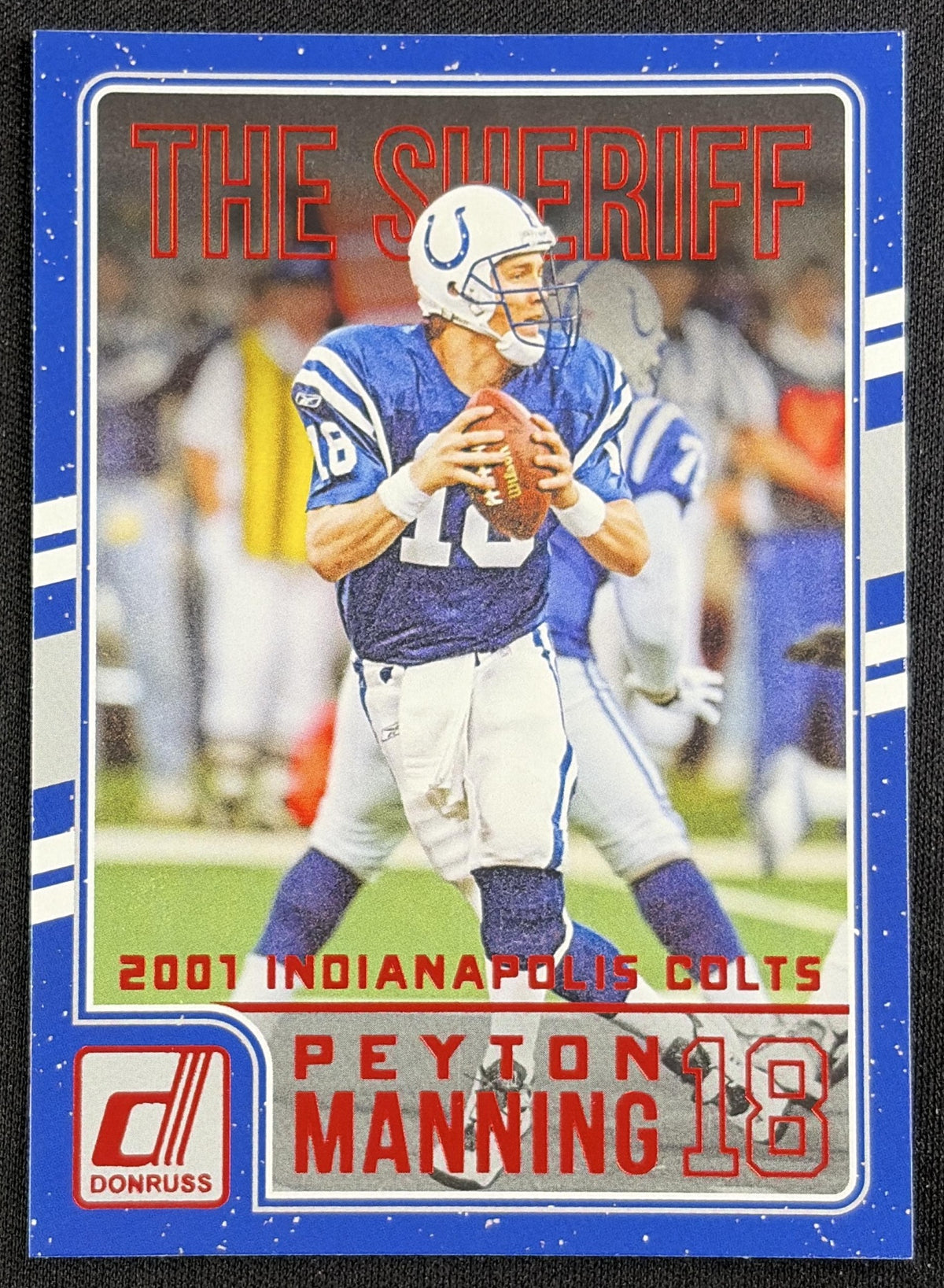 Peyton Manning 2016 Panini Donruss The Sheriff Tribute Red Foil Colts 4