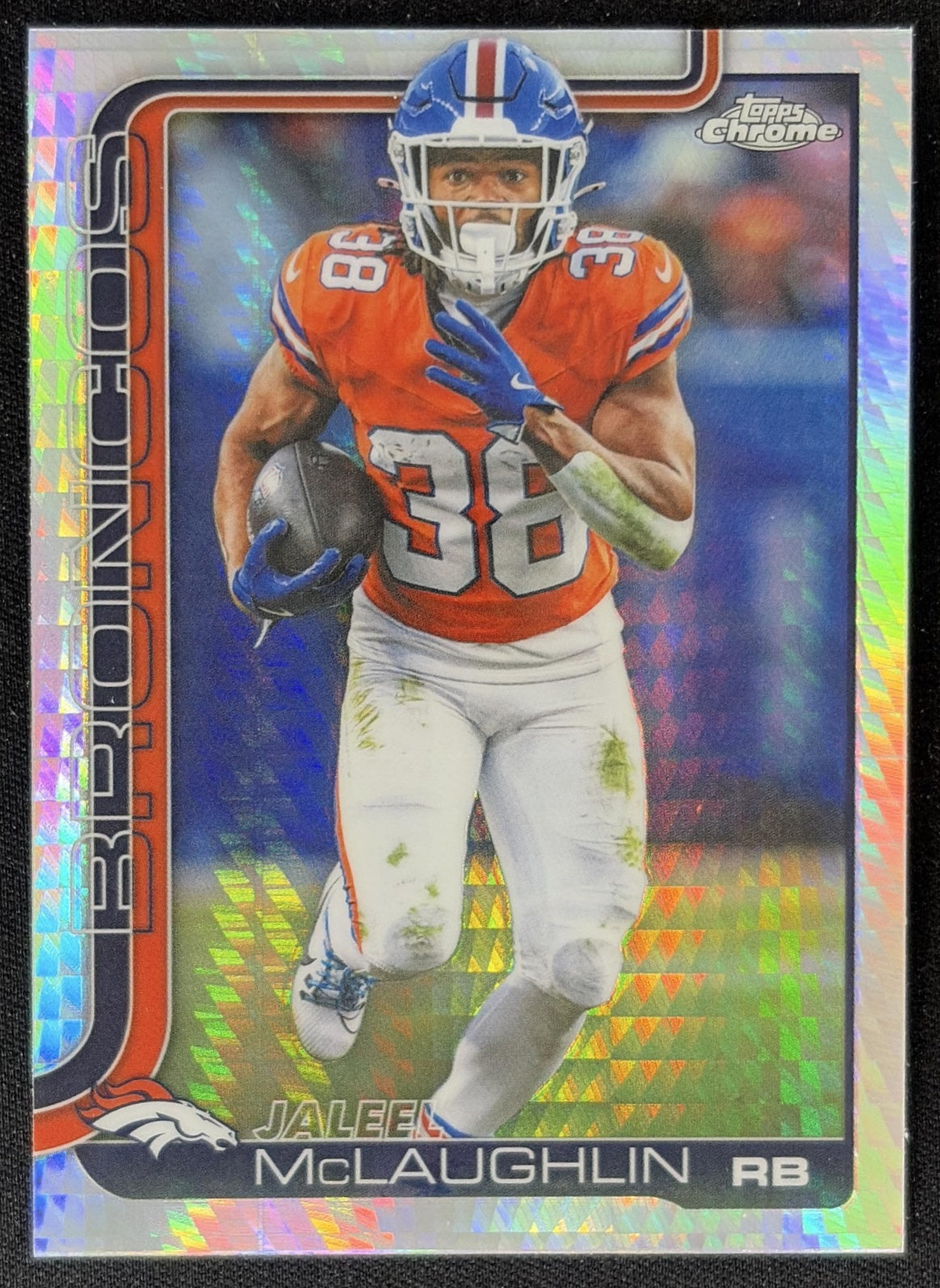 Jaleel McLaughlin 2025 Topps Chrome Refractor Broncos