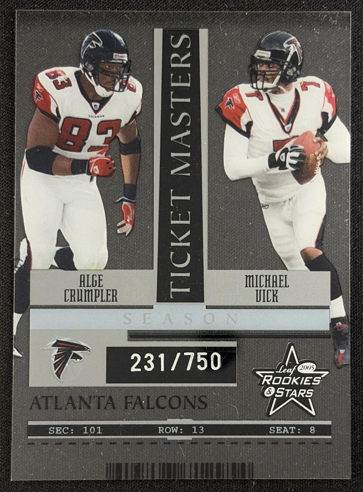 Alge Crumpler Michael Vick 2005 Leaf Rookies & Stars Ticket Masters Silver Season /750 Falcons