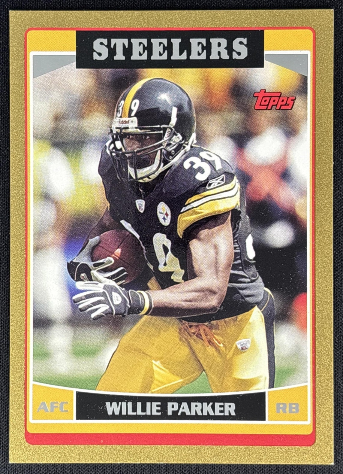 Willie Parker 2006 Topps Gold /2006 Steelers front
